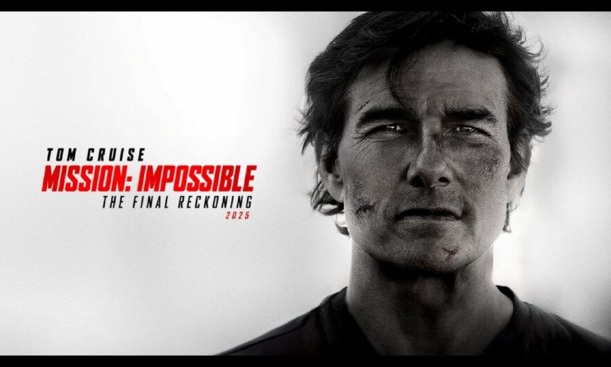 Mission: Impossible – The Final Reckoning
