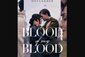 Outlander: Blood of My Blood (2025) – Sinopsis Lengkap dan Ulasan Episode Perdana 4 Outlander: Blood of My Blood (2025)