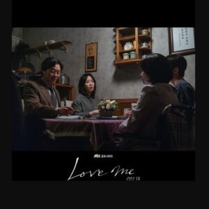 Sinopsis Love Me (2025): Melodrama JTBC tentang Luka Keluarga dan Kesempatan Kedua