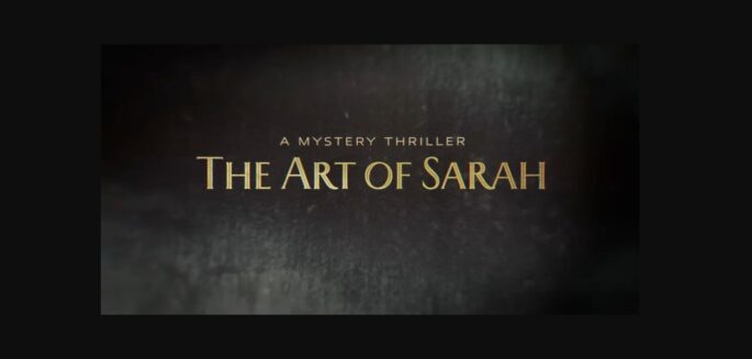 The Art of Sarah (2026): Ketika Identitas Palsu Menjadi Seni Paling Berbahaya