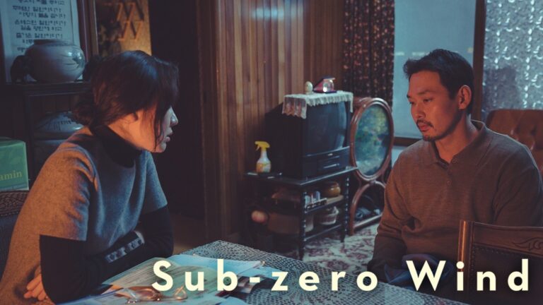 Sub-Zero Wind (2019) Review: A Quiet Yet Piercing Story of Family and Identity