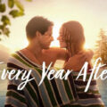 Every Year After Episode 2 Recap & Review: Old Feelings, New Tensions, and a Painful Discovery